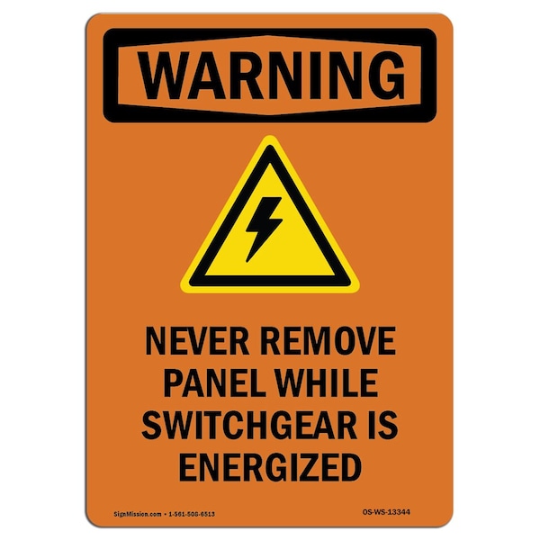 OSHA WARNING Sign, Never Remove Panel W/ Symbol, 14in X 10in Aluminum, 10" W, 14" L, Portrait